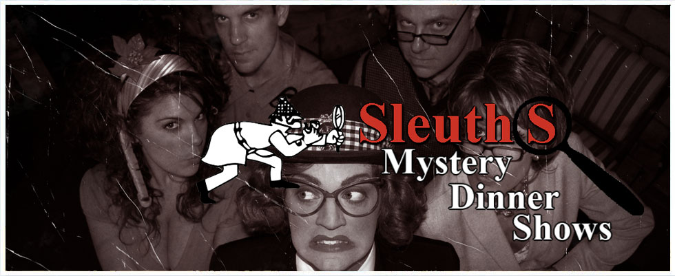 Sleuths Mystery Dinner